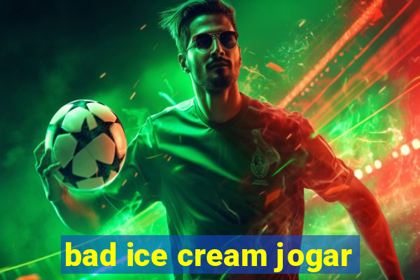 bad ice cream jogar